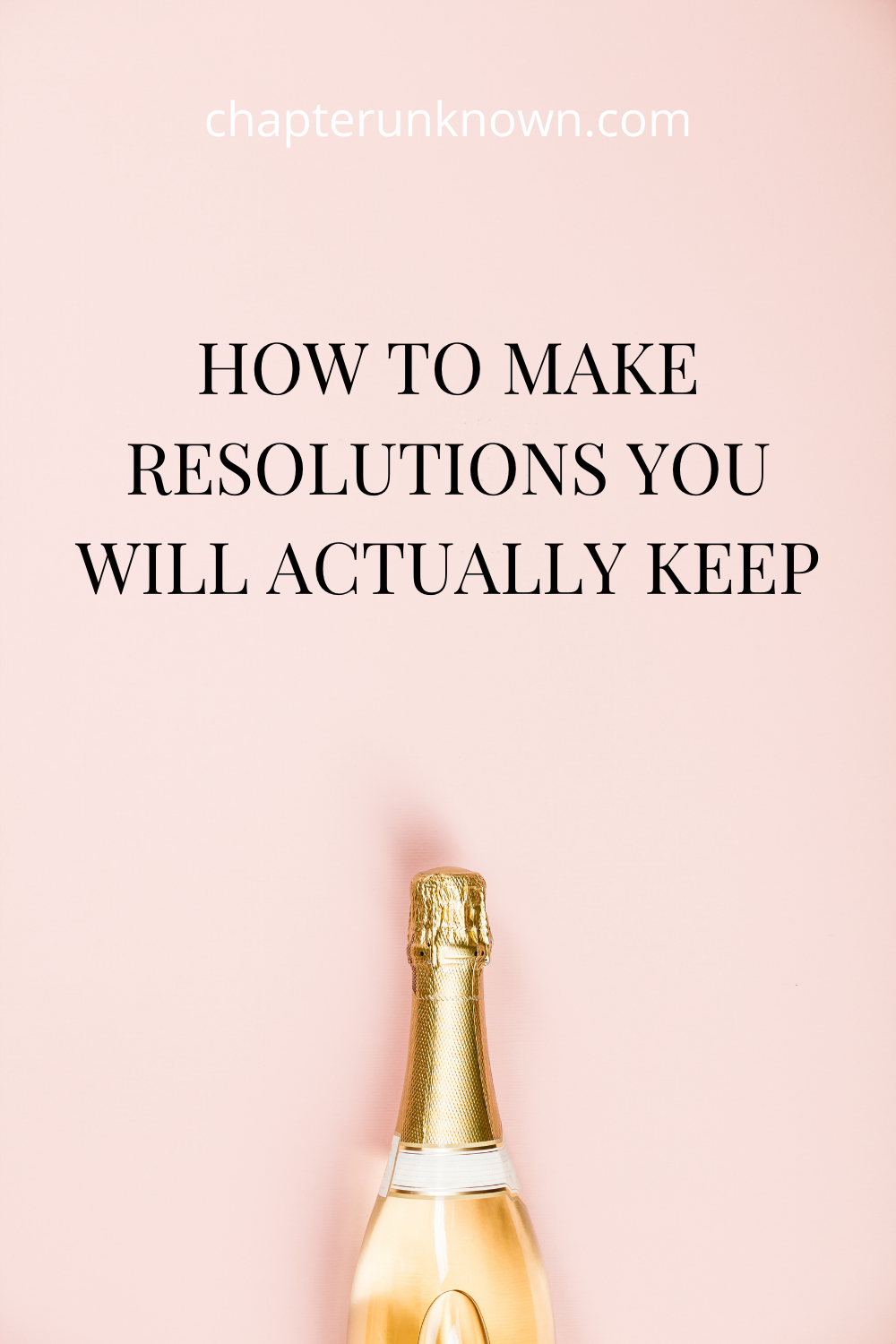 how to make resolutions you will actually keep